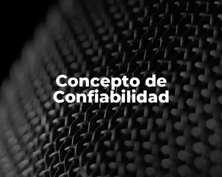 Concepto de Confiabilidad