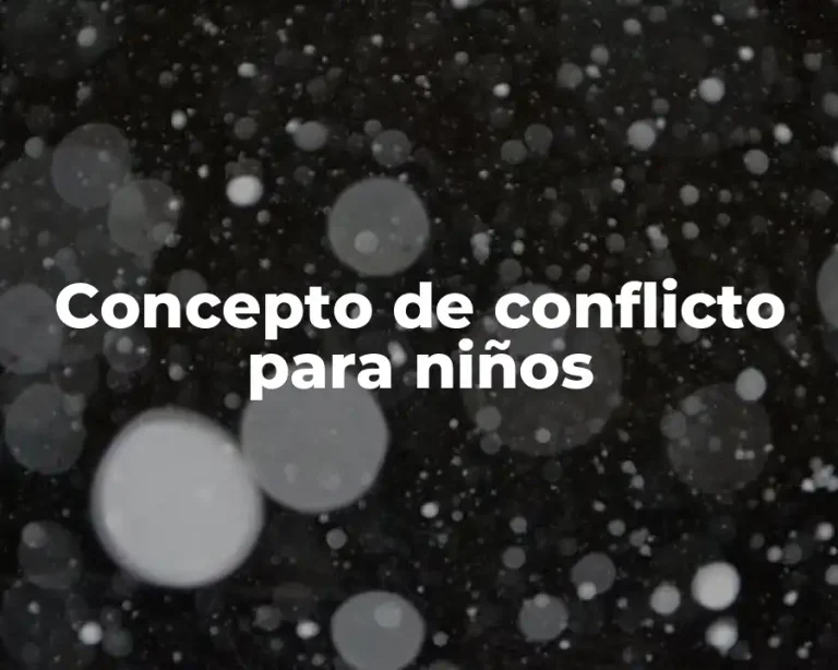 Concepto de conflicto para niños