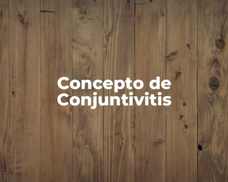 Concepto de Conjuntivitis
