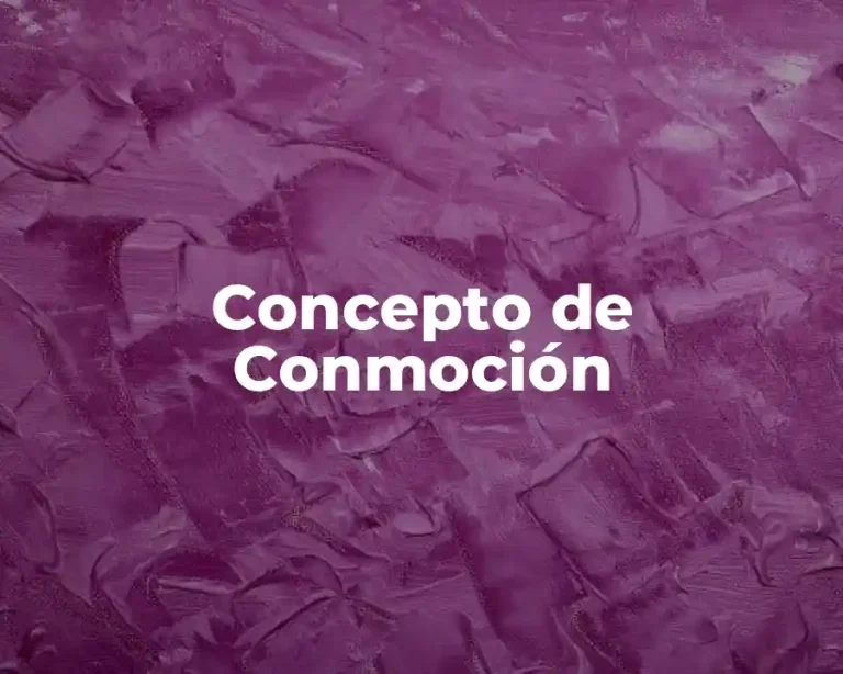 Concepto de Conmoción