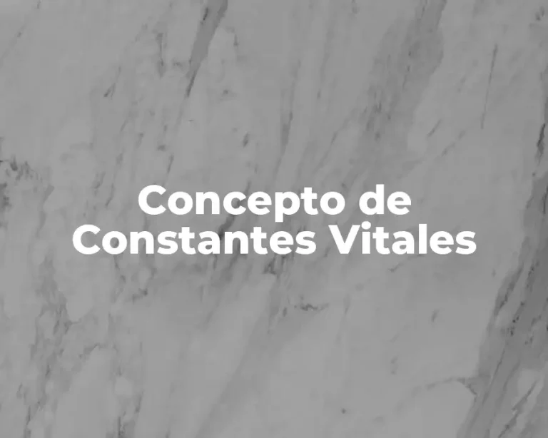 Concepto de Constantes Vitales