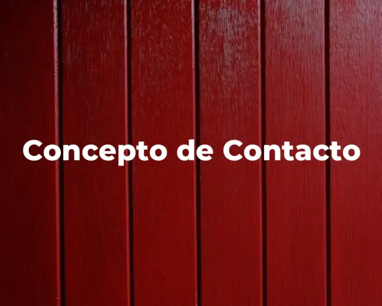 Concepto de Contacto
