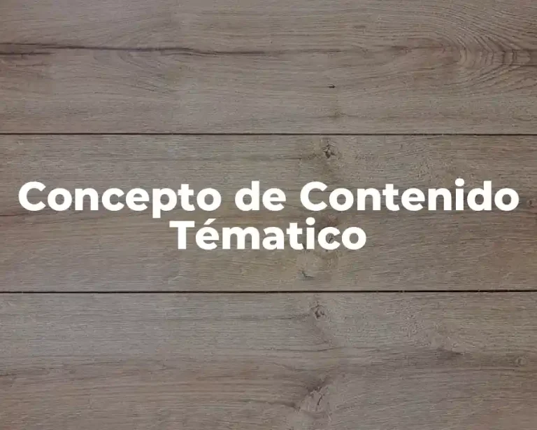 Concepto de Contenido Tématico