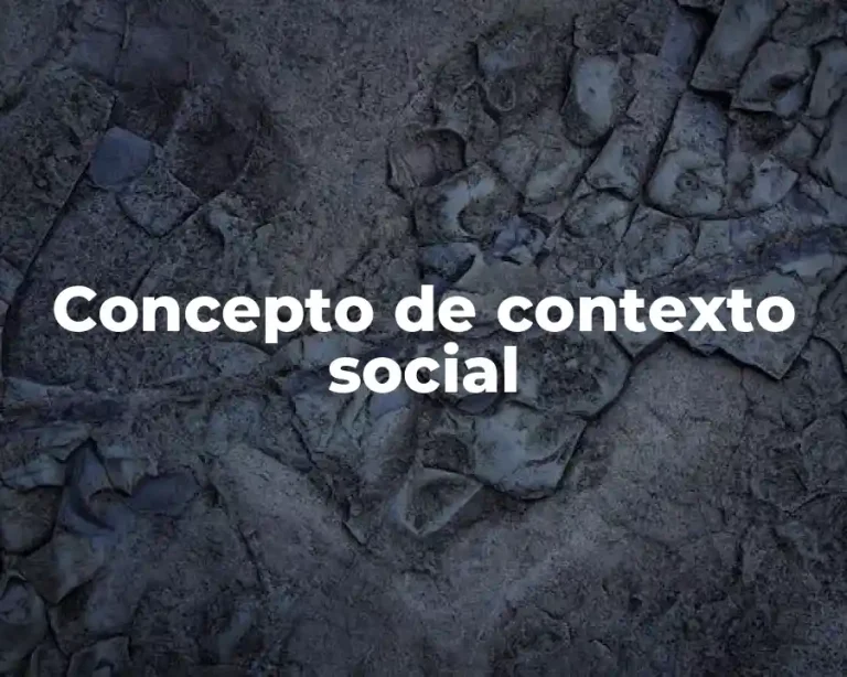 Concepto de contexto social