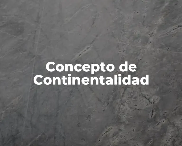 Concepto de Continentalidad