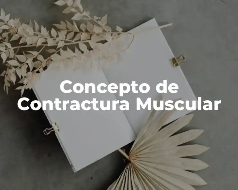 Concepto de Contractura Muscular
