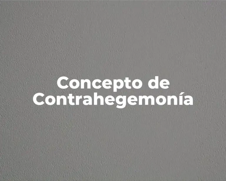 Concepto de Contrahegemonía