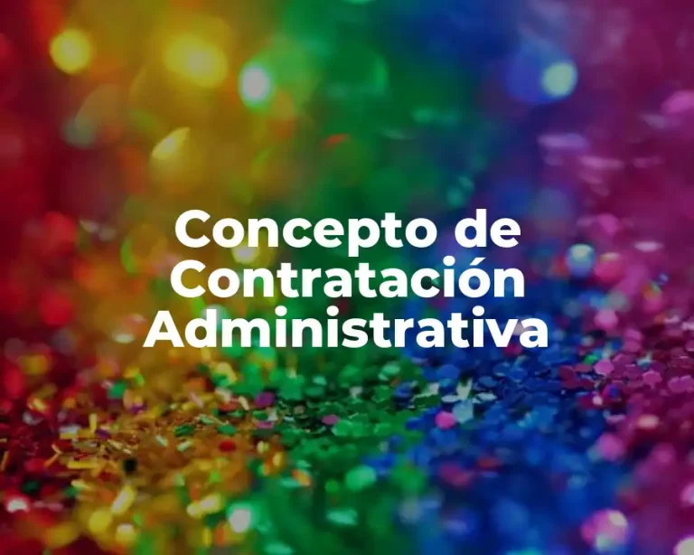 Concepto de Contratación Administrativa