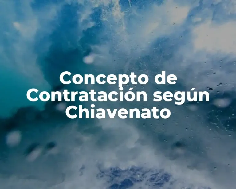 Concepto de Contratación según Chiavenato