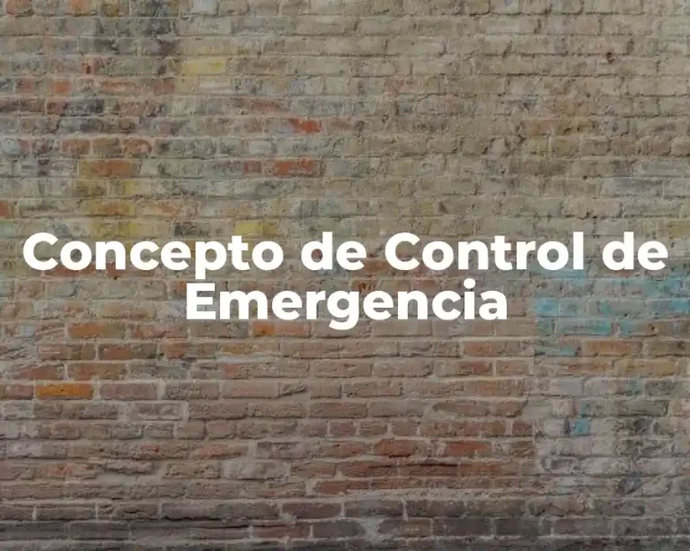 Concepto de Control de Emergencia