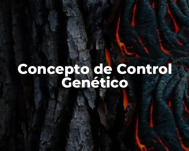 Concepto de Control Genético