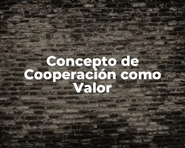 Concepto de Cooperación como Valor