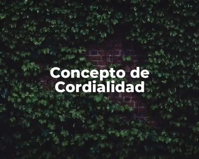Concepto de Cordialidad
