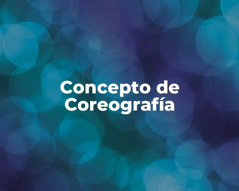 Concepto de Coreografía