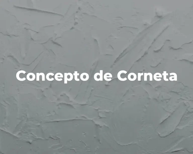 Concepto de Corneta