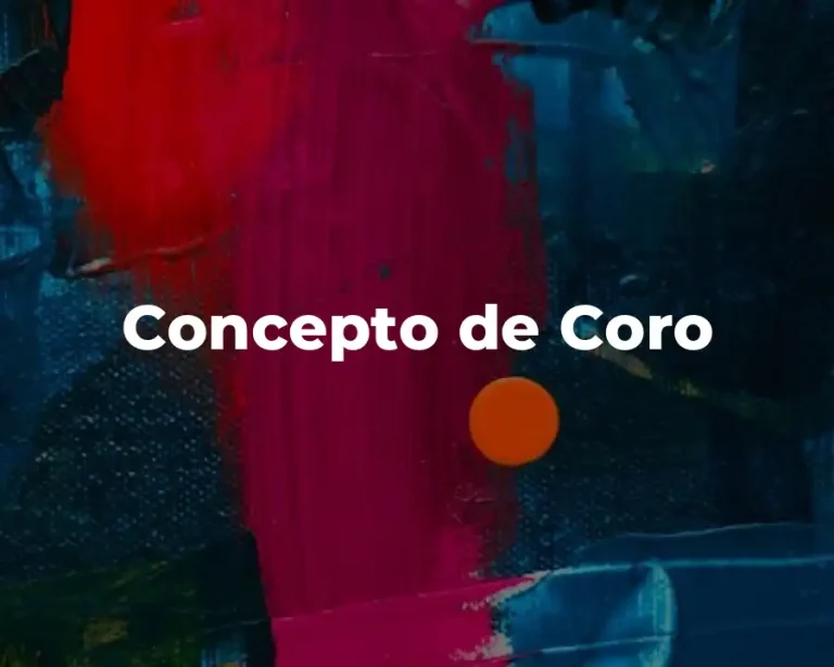 Concepto de Coro