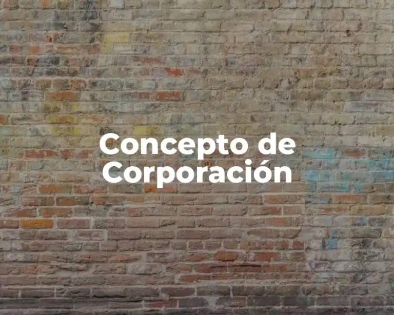 Concepto de Corporación