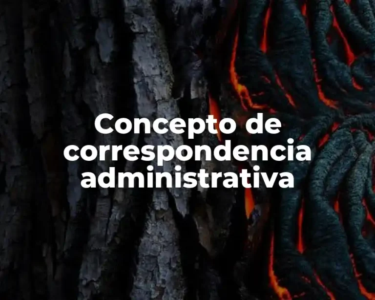 Concepto de correspondencia administrativa