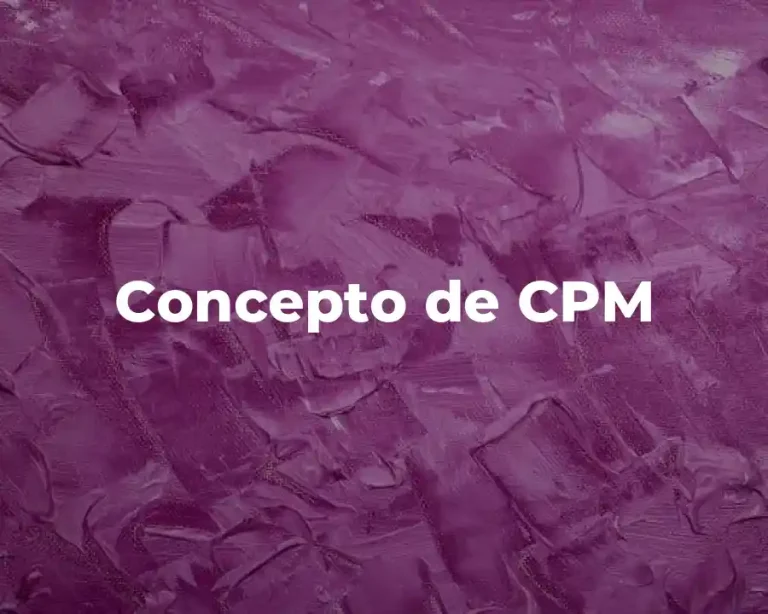 Concepto de CPM