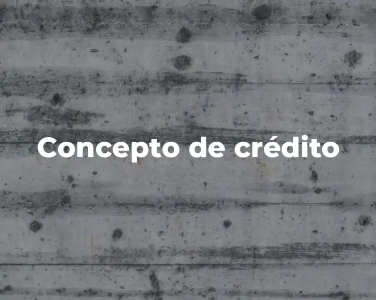 Concepto de crédito