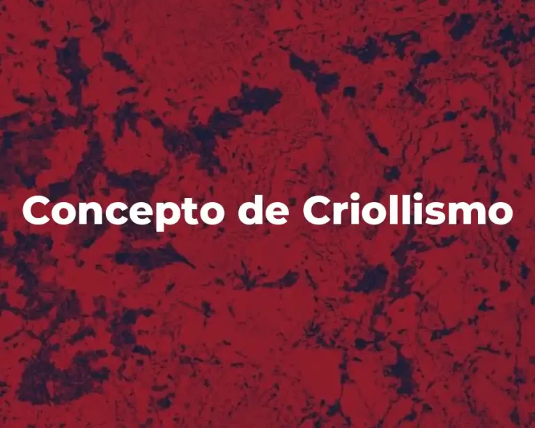 Concepto de Criollismo