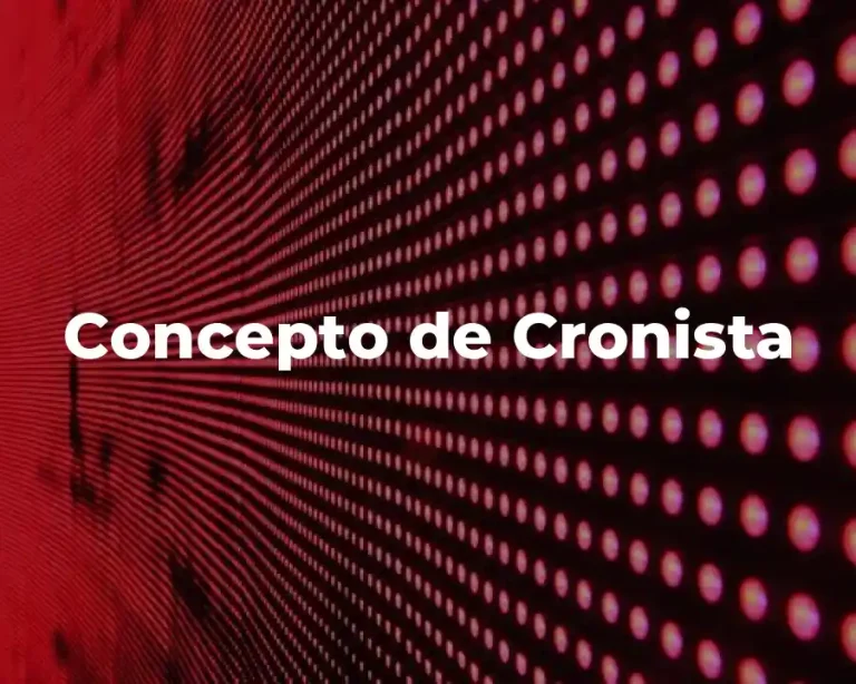 Concepto de Cronista