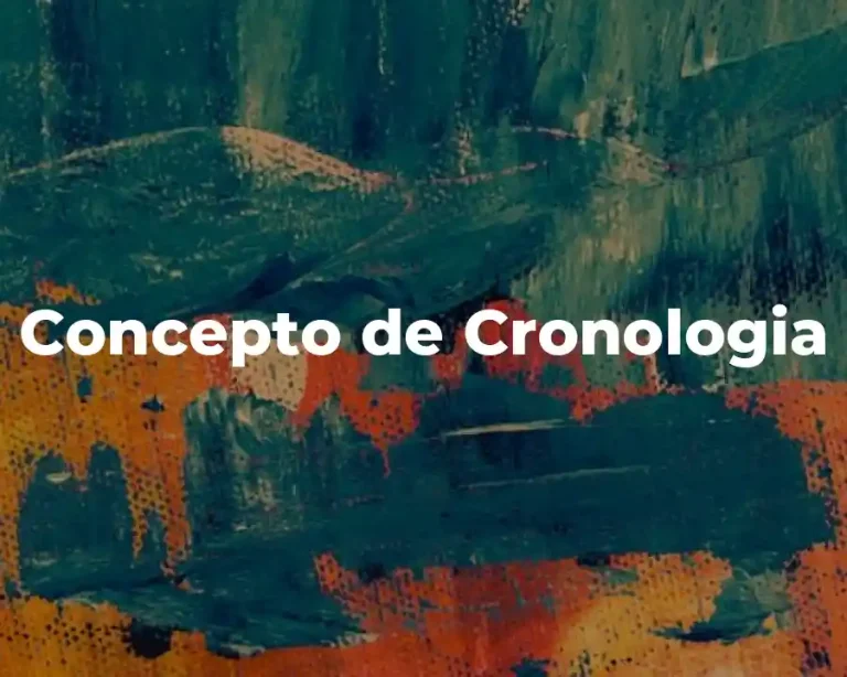 Concepto de Cronologia