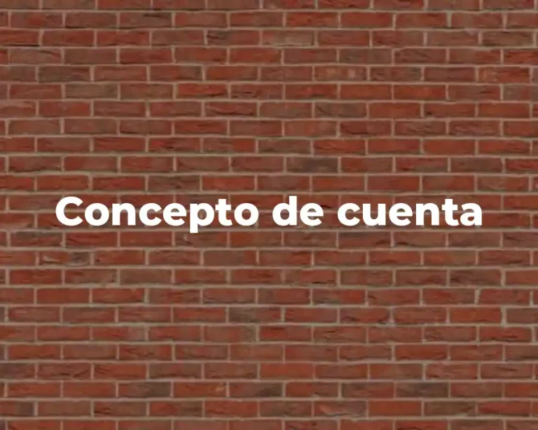 Concepto de cuenta