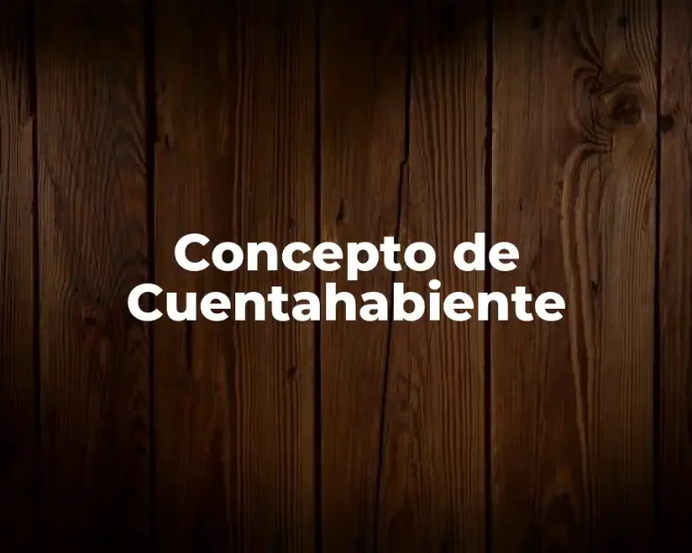 Concepto de Cuentahabiente