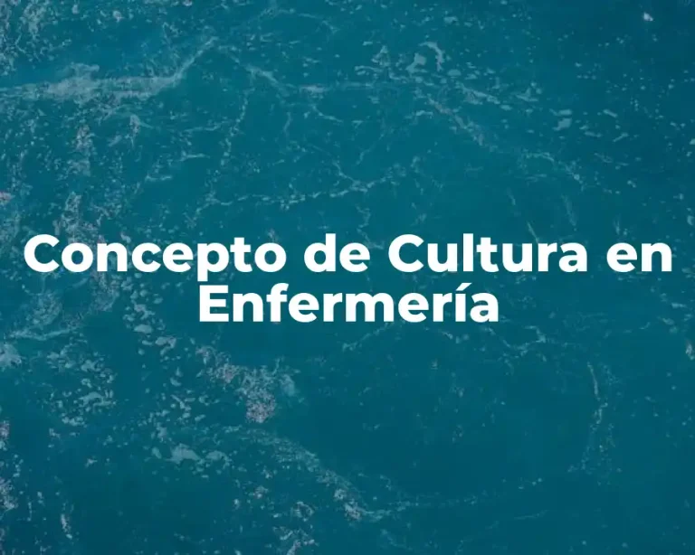 Concepto de Cultura en Enfermería