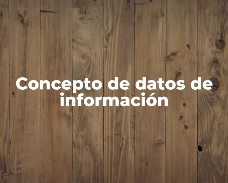Concepto de datos de información