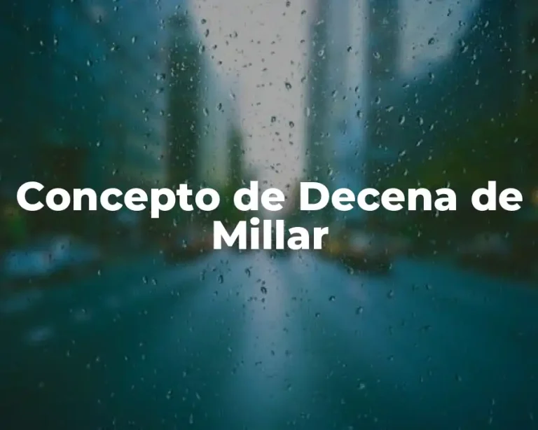 Concepto de Decena de Millar