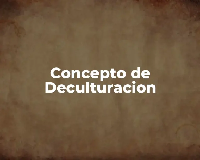Concepto de Deculturacion