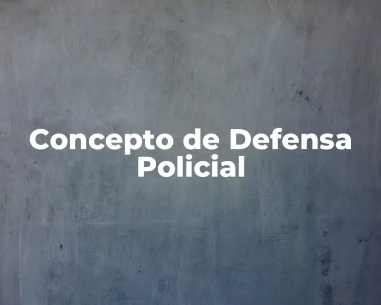 Concepto de Defensa Policial