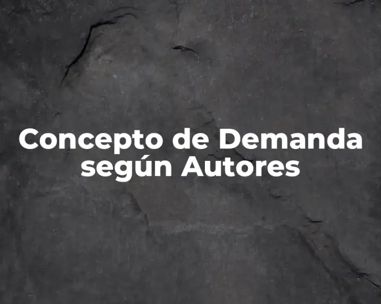 Concepto de Demanda según Autores
