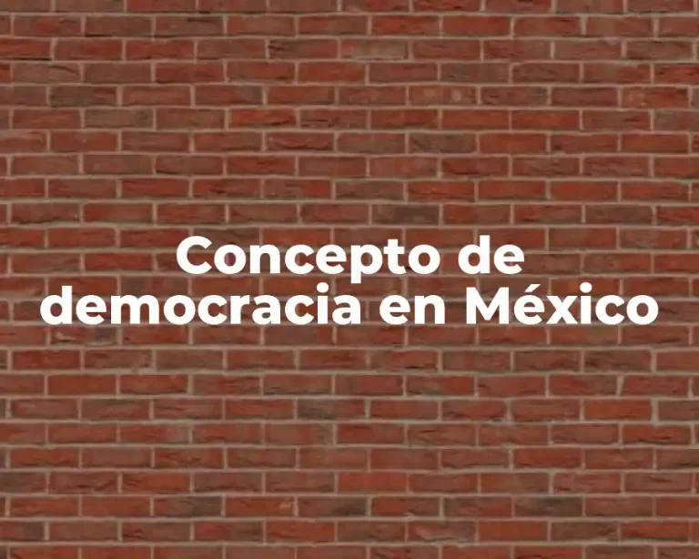 Concepto de democracia en México