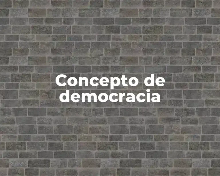 Concepto de democracia