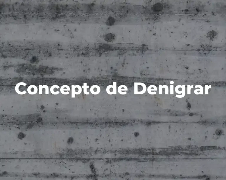 Concepto de Denigrar