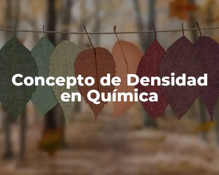 Concepto de Densidad en Química