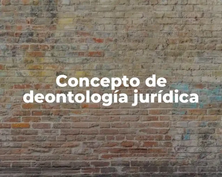 Concepto de deontología jurídica