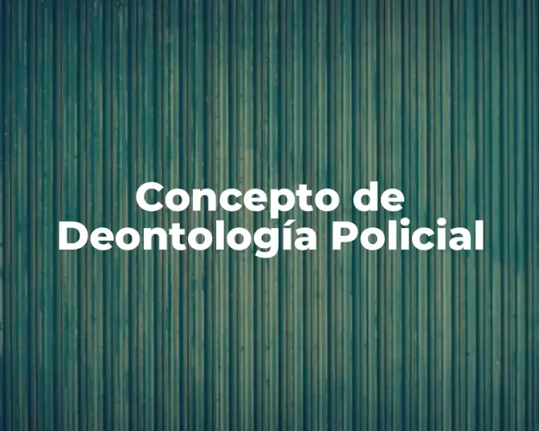 Concepto de Deontología Policial