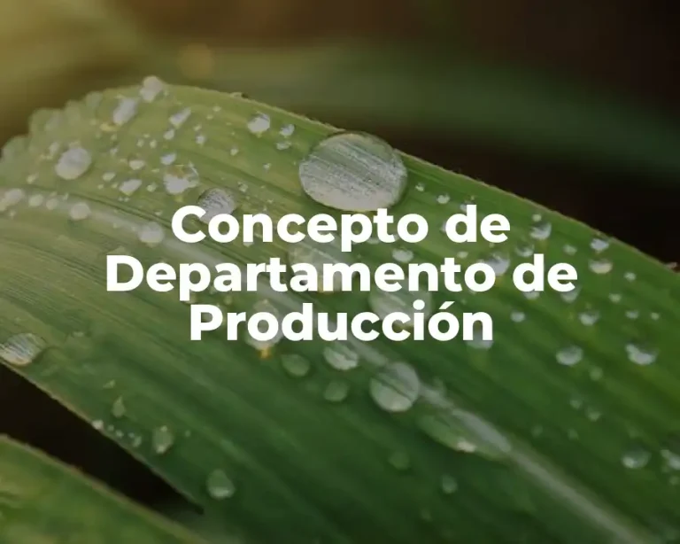 Concepto de Departamento de Producción