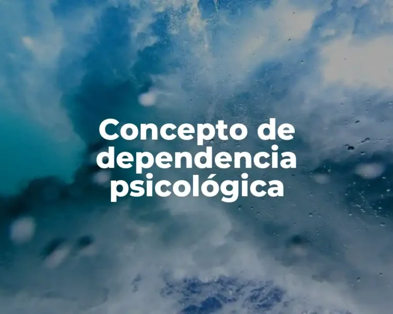 Concepto de dependencia psicológica