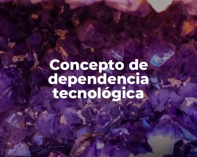 Concepto de dependencia tecnológica