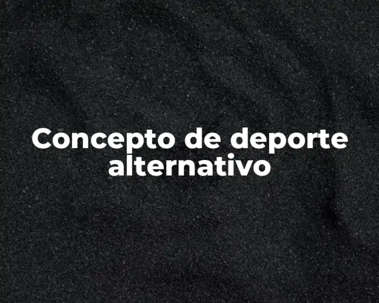 Concepto de deporte alternativo