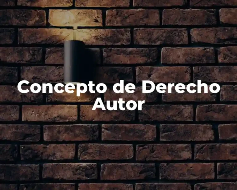 Concepto de Derecho Autor