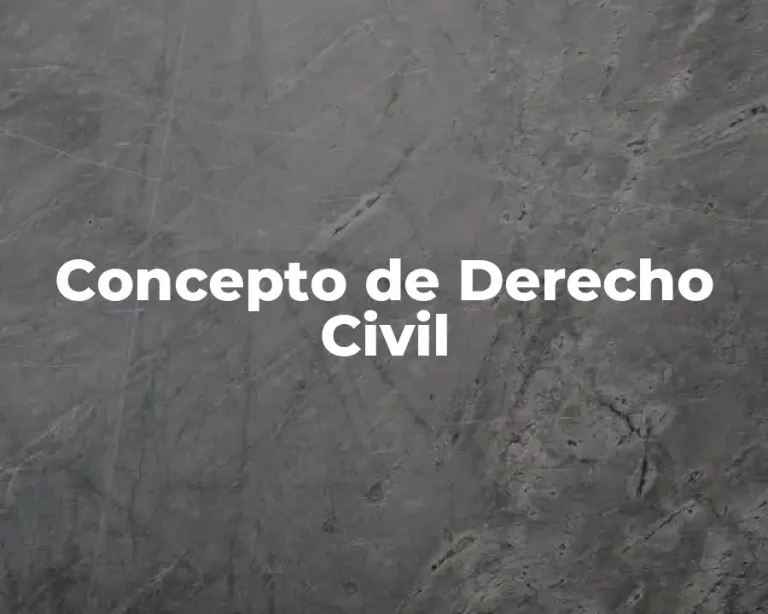 Concepto de Derecho Civil