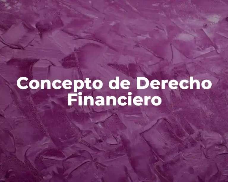 Concepto de Derecho Financiero