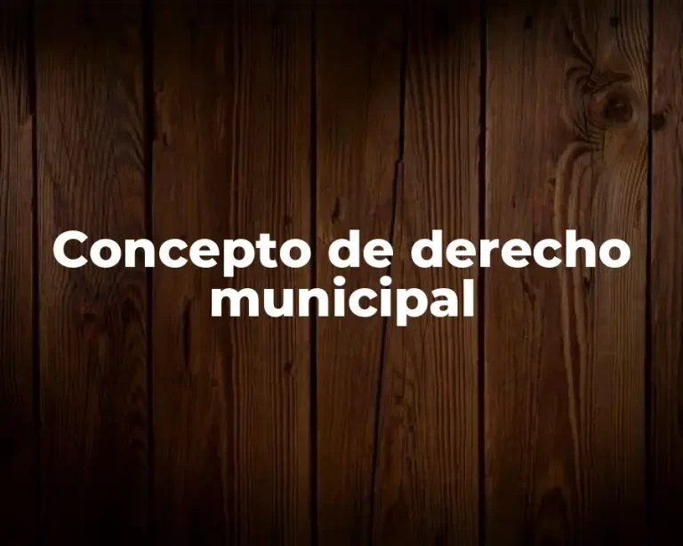 Concepto de derecho municipal