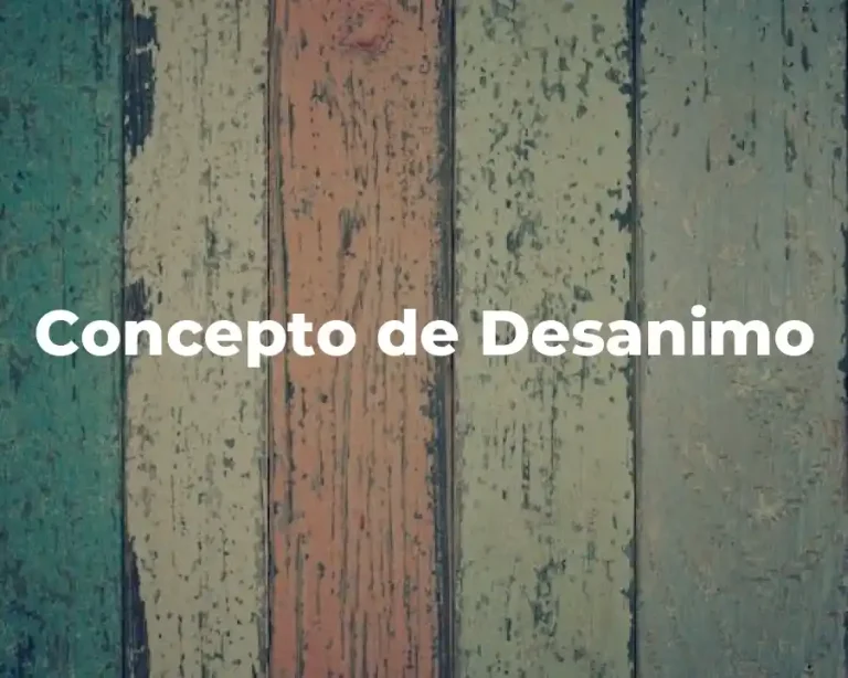 Concepto de Desanimo